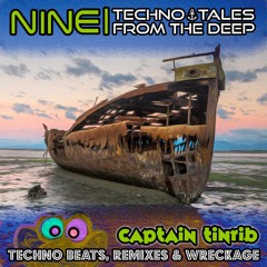 Captain Tinrib - The Nine (Techno Beats From The Deep - 2019)