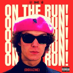 ON THE RUN! (dioxazine)
