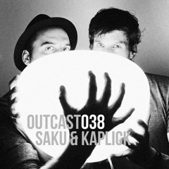 Outcast038: Saku & Kaplick — Breakbeat Conference Showcase (2022)