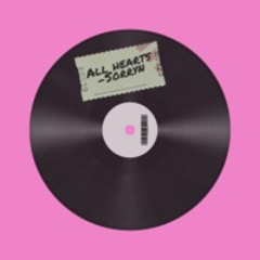All Hearts (FREE DOWNLOAD) -Sorryn
