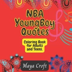 PDF Download NBA YoungBoy Quotes Coloring Book For Adults and Teens.