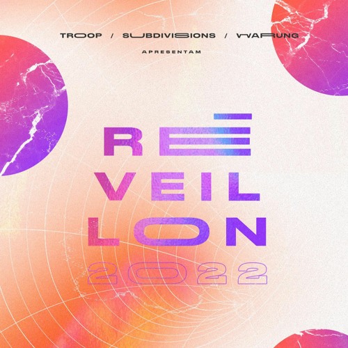 Set Réveillon Troop X Warung X Subdivisions (31.12.2021) @ Florianópolis