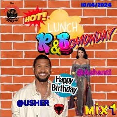 R&B MONDAY 10:14:2024 Mix 1