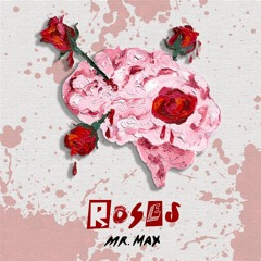 Roses (Single Mix)