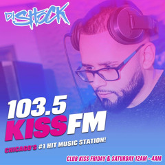 103.5 Kiss FM Guest Mix 6.24.22 - 6.25.22