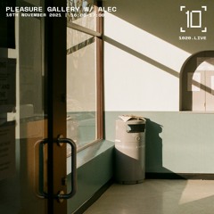 pleasure gallery w/ alec - 1020 radio - november 2021