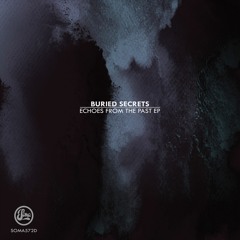 Buried Secrets - Echos From The Past (Soma572d)
