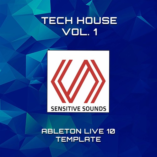 Tech House Vol​.​1 (Ableton Live 10 Template)