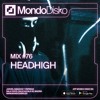 Mix #76 Headhigh DJ mix artwork - Electronic music tracklist cover image