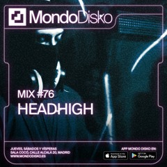 Mix #76 Headhigh