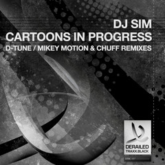 Cartoons in Progress (D-Tune Remix)