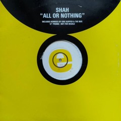 Shah - All Or Nothing (The Dub Goes On)