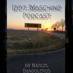 (zeit.)Maschine-Podcast | Techno Live/+Mix Performance Set by Marcél Bandoleros