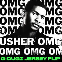 OMG (G-Dugz Jersey Club Flip ).     (Preview is Pitched Due to Copyright )