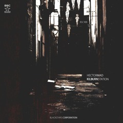 Hector Mad     BSC103  Kilburn Station ep & remix