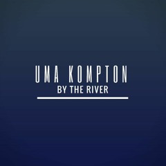 By The River