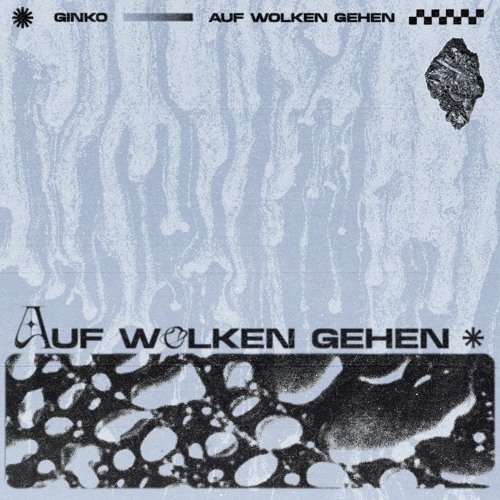 GINKO - Auf Wolken Gehen [Free DL]