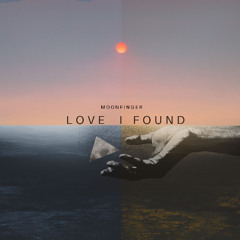 Love I Found