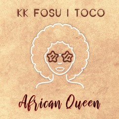 African Queen Feat. KK Fosu