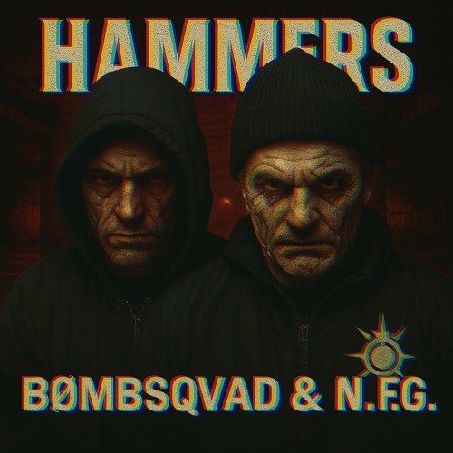 Hammers - BØMBSQVAD X NFG
