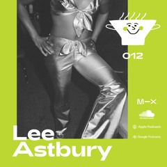 Fresh Soup 012:  Lee Astbury