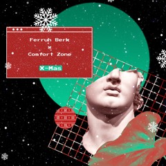 Ferruh Berk x Comfort Zone "Christmas Special"