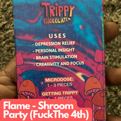 Shroom Party (F*ck The 4th)