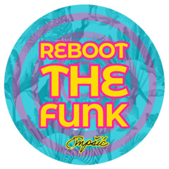REBOOT THE FUNK