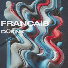 DÜKNK - Français