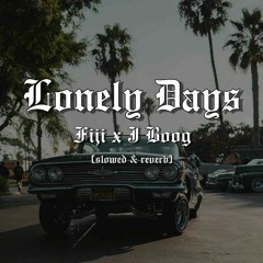 Fiji - Lonely Days - Feat. J Boog (Slowed & Reverb)