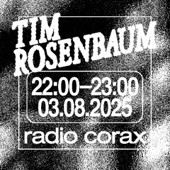 Roy Kabel Radio Corax 3.8.2025 // Tim Rosenbaum