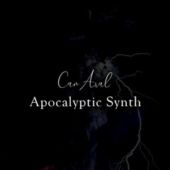 Can Aral - Apocalyptic Synth