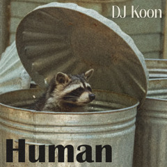 DJ Koon - Human