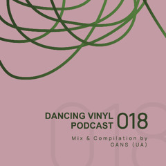 Dancing Vinyl Podcast 018