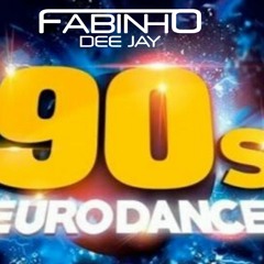 Best Eurodance Vol. 04 - By Fabinho Dee Jay