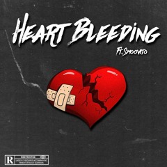 Heart Bleeding ft. Smoovito
