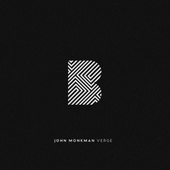 John Monkman 'Verge' [Beesemyer Music]