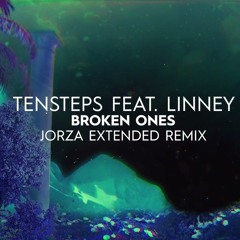 Tensteps Feat. Linney - Broken Ones (Jorza Remix)