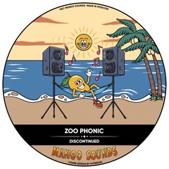 PREMIERE: ZOO PHONIC - Discontinued [Mango Sounds]