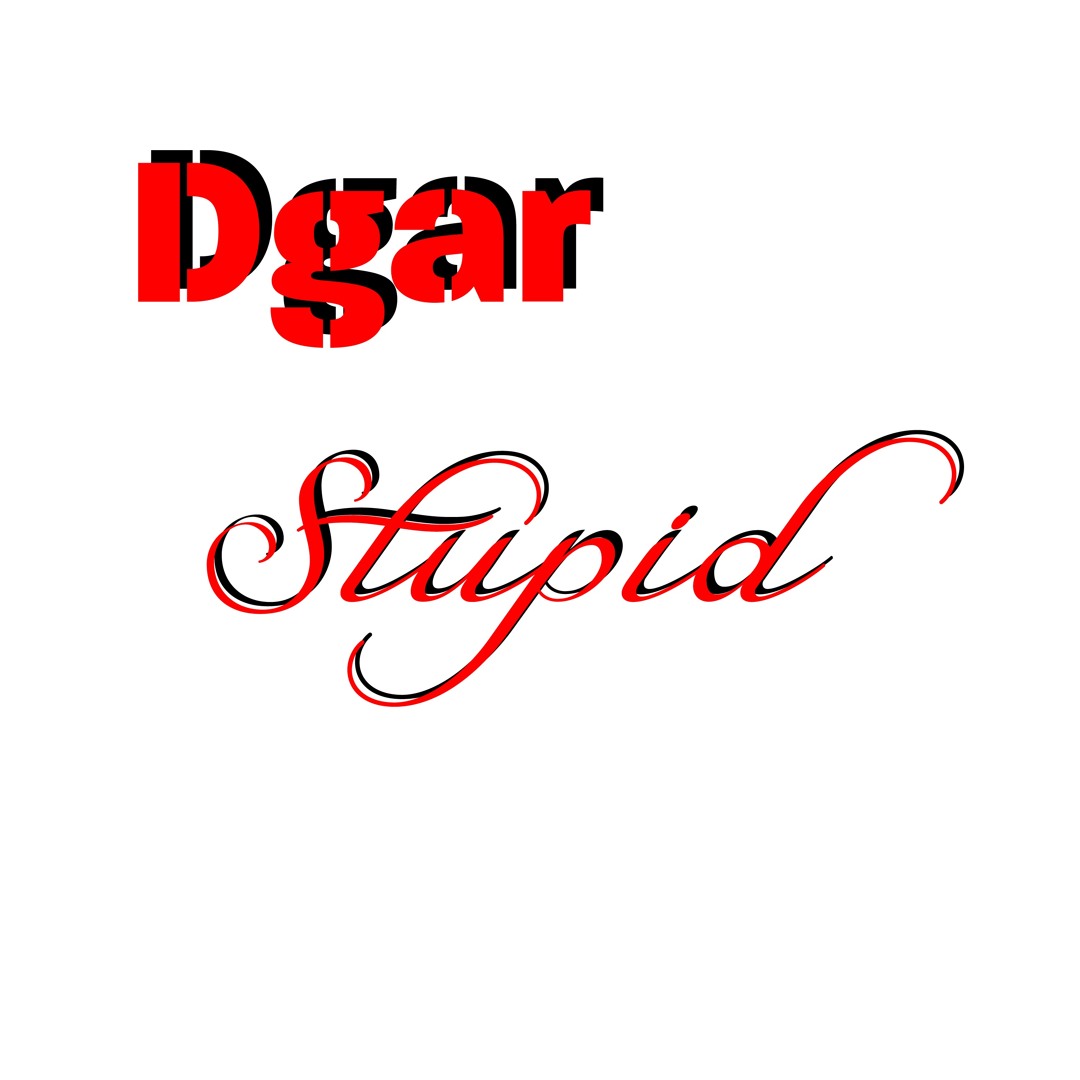 Stupid