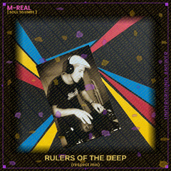 RULERS OF THE DEEP (respect mix)