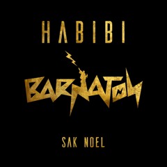 Sak Noel - Habibi