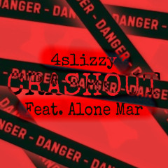 Crashout feat. Alone Mar