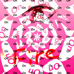 Eyes On Fire (I Made This In 2h32m Please Send Help PLEASE FUCKING SEND HELP)