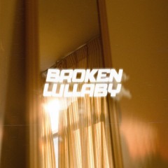 Broken Lullaby (Prod Waytoolost)