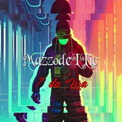 MazzodeLLic - 7 Da Lira (Original Mix)