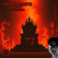 Conqueror’s Rise (Original Mix)