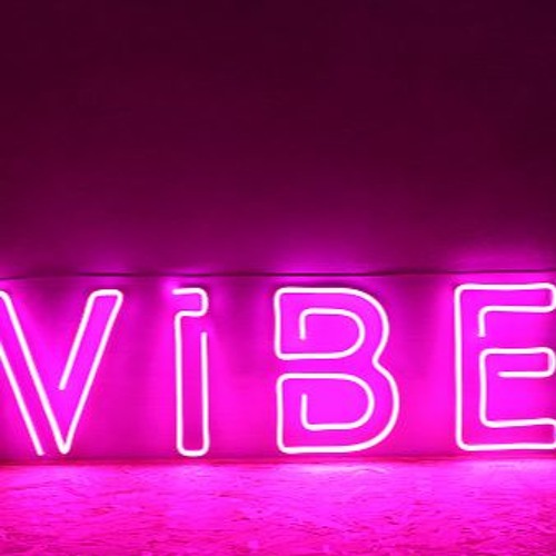 Let’s Get  A  Vibe