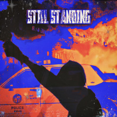 STILL STANDING (Prod. Yung Pear)