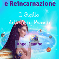[epub Download] Vite Passate e Reincarnazione - Il Sigil BY : Angel Jeanne